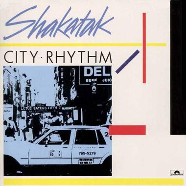 Shakatak -  City Rhythm